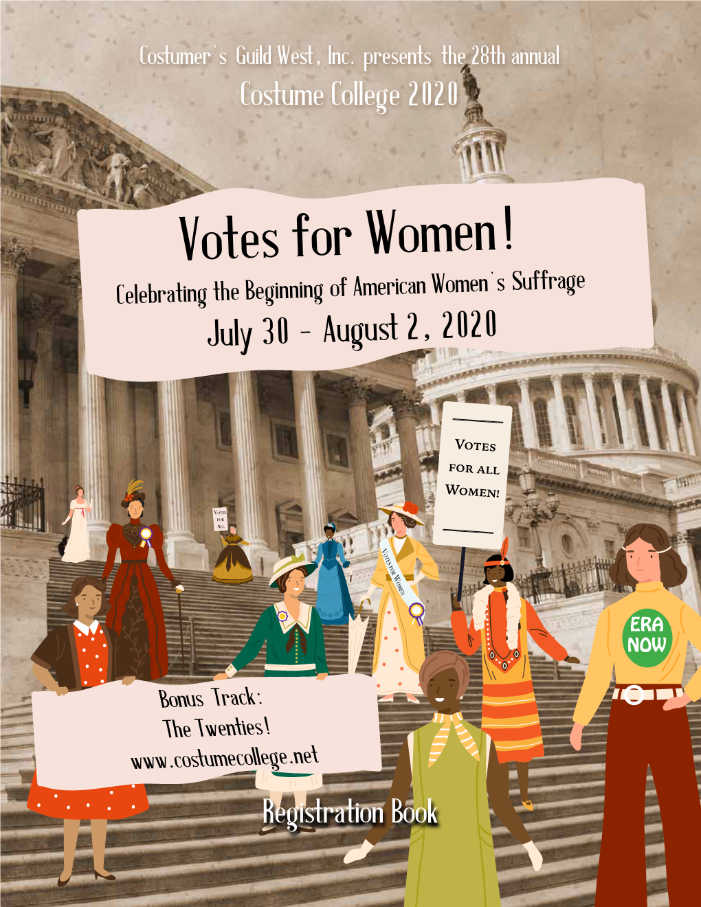 Votes for Women! Celebrating the Beginning of American Women’S Suffrage July 30 - August 2, 2020