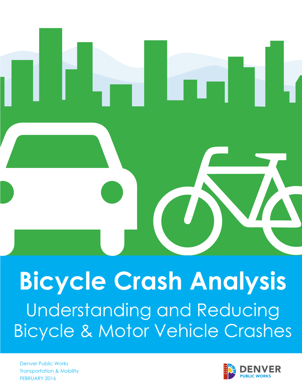 Understanding and Reducing Bicycle and Motor Vehicle Crashes