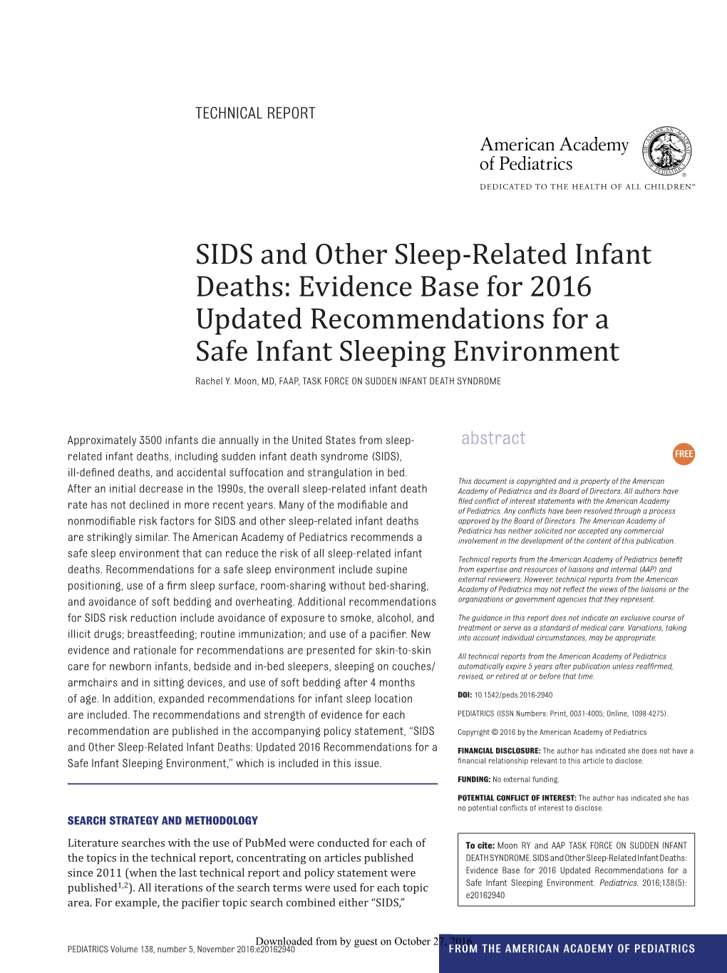 SIDS and Other Sleep-Related Infant Deaths: Evidence Base for 2016 Updated Recommendations for a Safe Infant Sleeping Environment Rachel Y