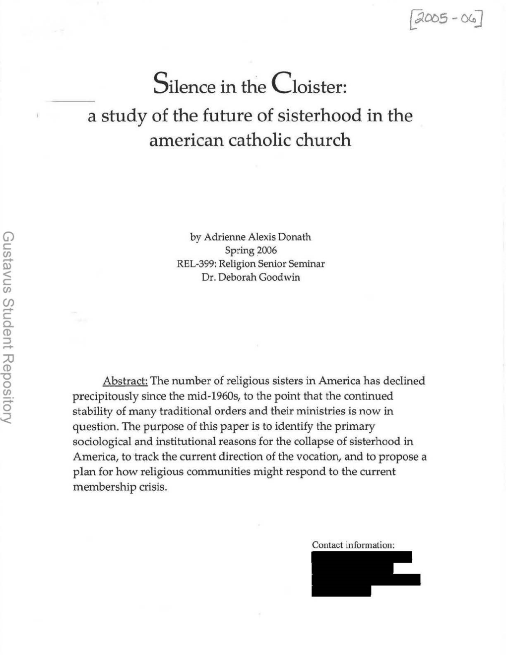 Silence in the Cloister: a Study of the Future of Sisterhood in the American Catholic Church