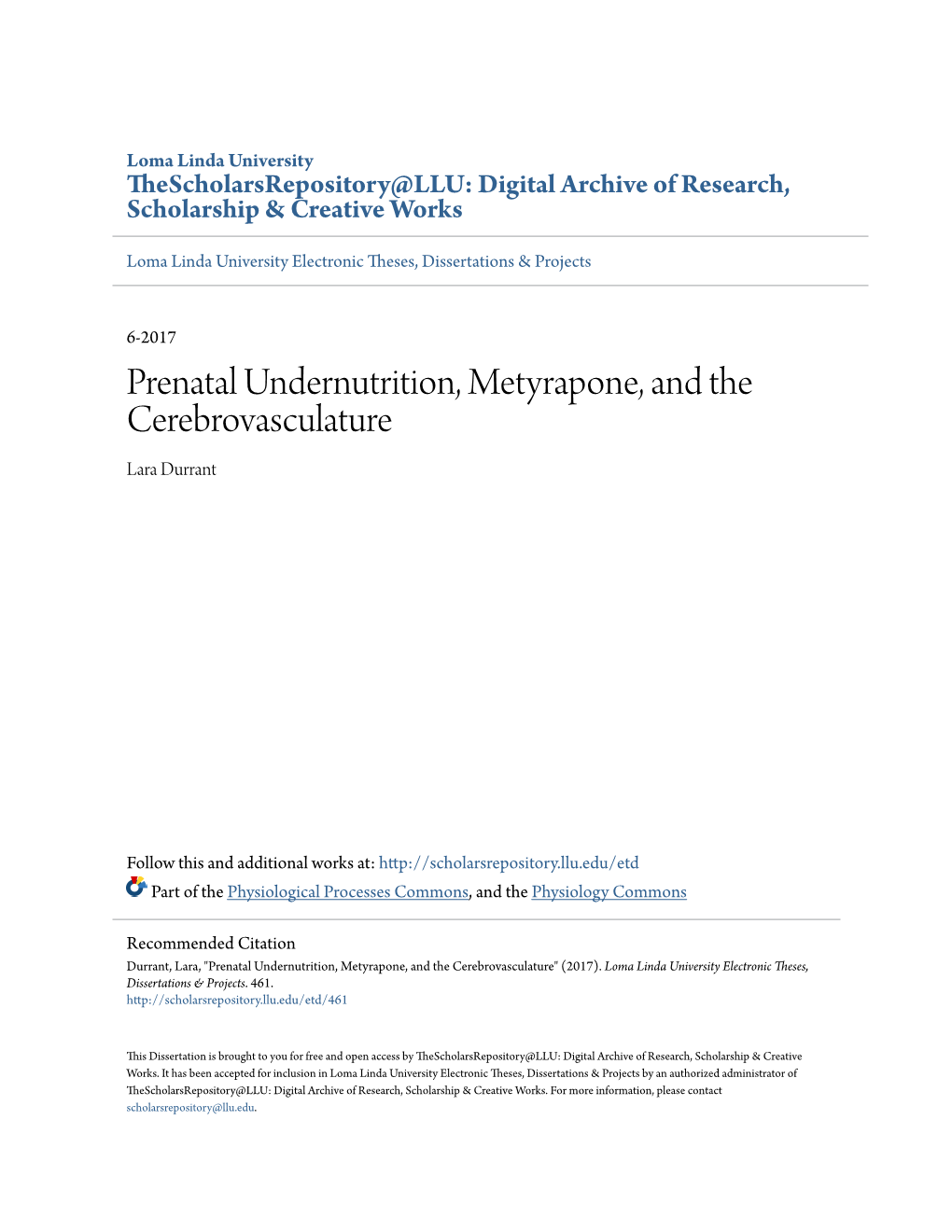 Prenatal Undernutrition, Metyrapone, and the Cerebrovasculature Lara Durrant