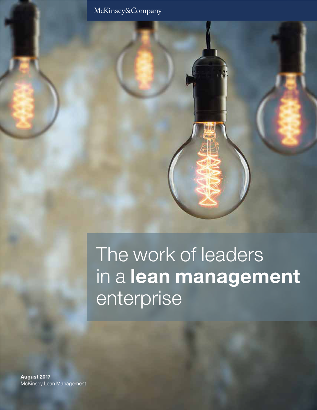 The Work of Leaders in a Lean Management Enterprise