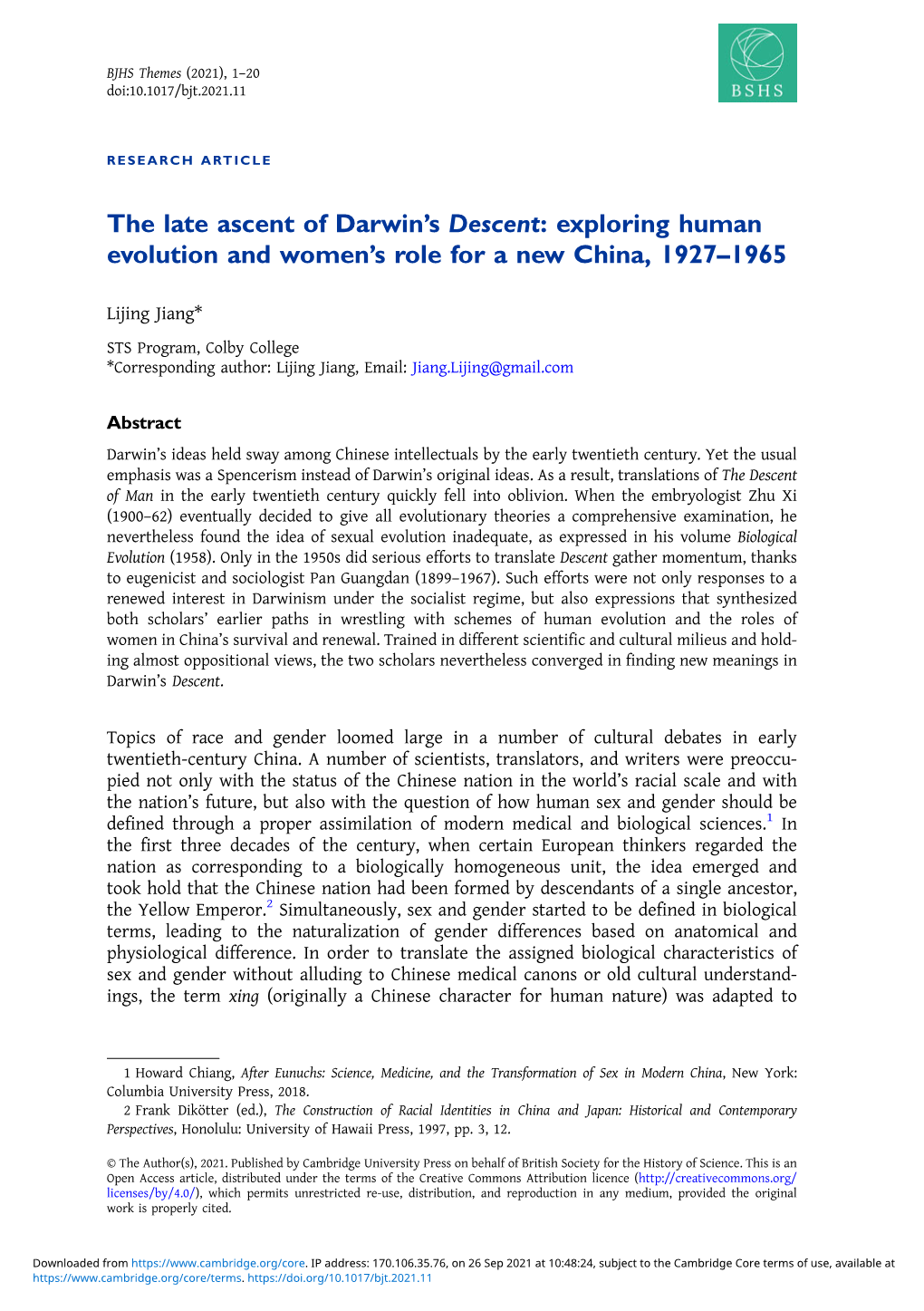 The Late Ascent of Darwin's Descent: Exploring Human Evolution And