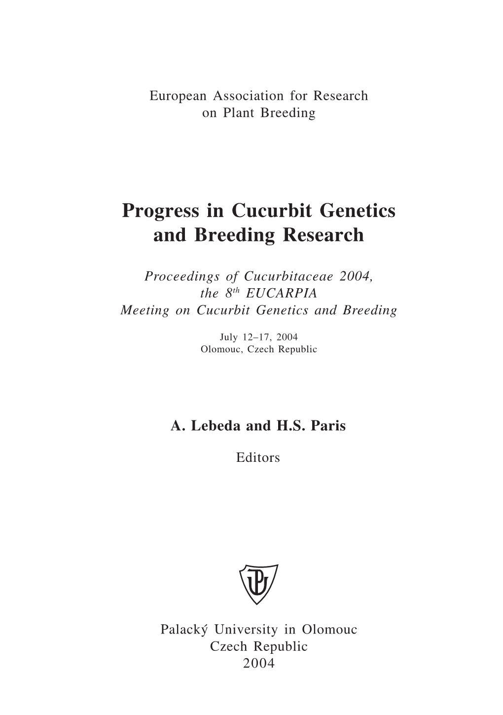 Proceedings of Cucurbitaceae 2004 the 8Th EUCARPIA