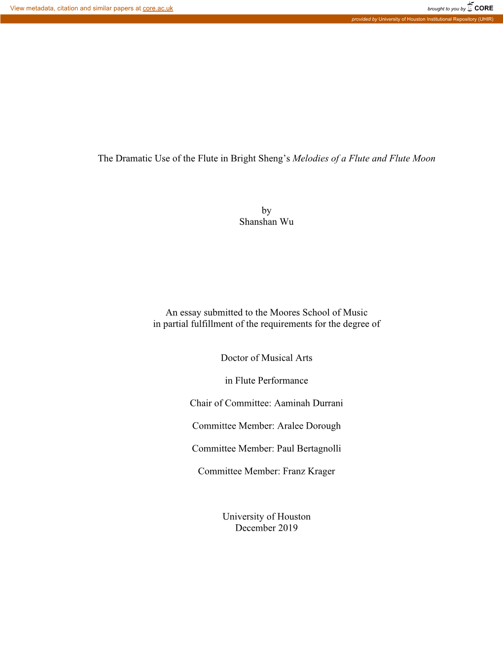 The Dramatic Use of the Flute in Bright Sheng's Melodies of a Flute and Flute Moon by Shanshan Wu an Essay Submitted to the Mo