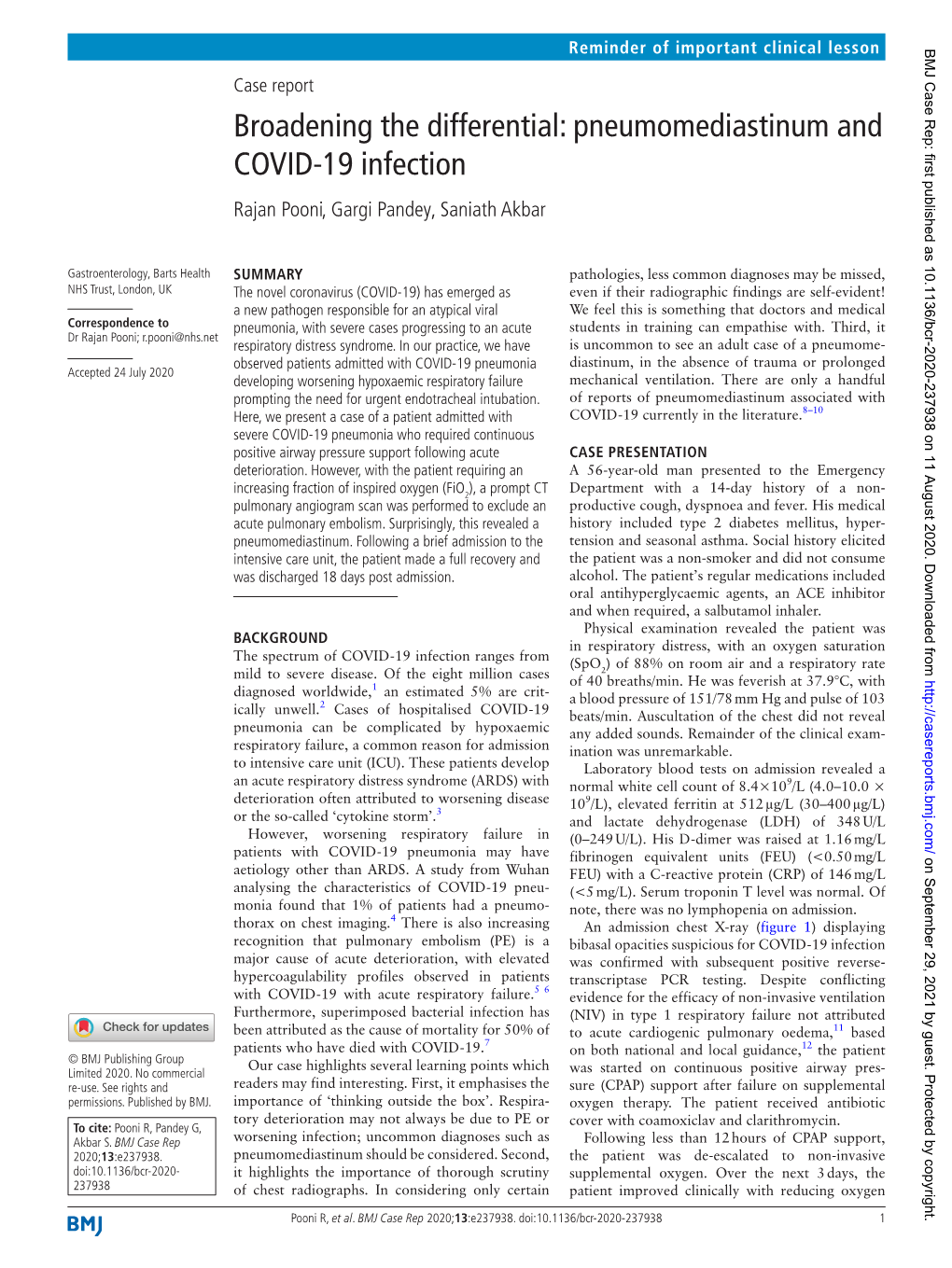 Pneumomediastinum and COVID-19 Infection Rajan Pooni, Gargi Pandey, Saniath Akbar