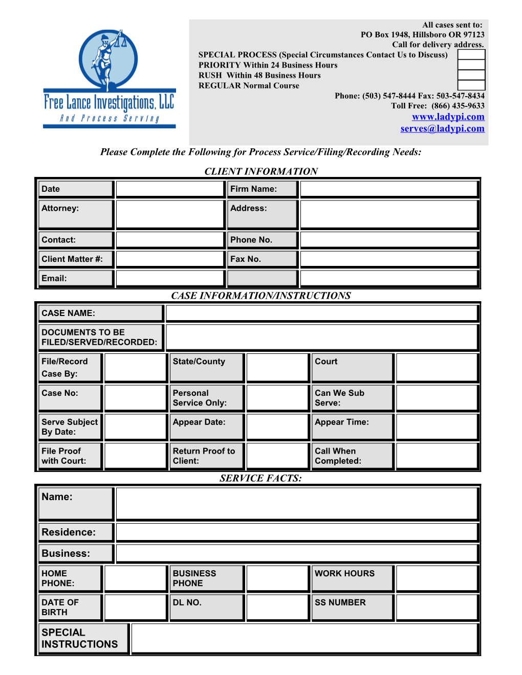 Please Complete the Following for Process Service/Filing/Recording Needs