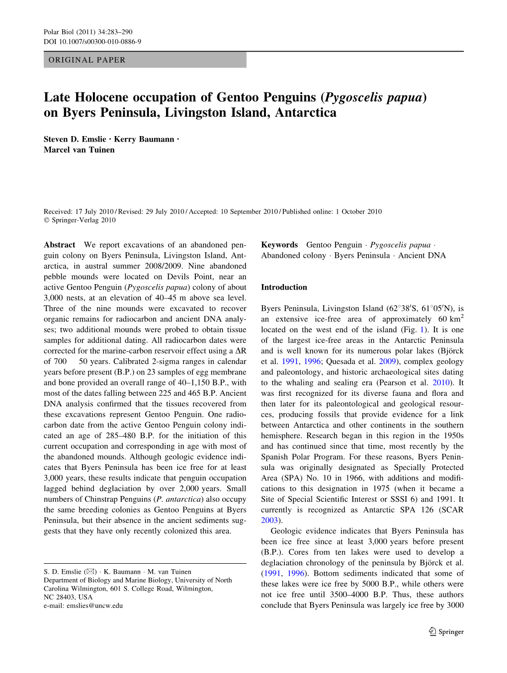 Late Holocene Occupation of Gentoo Penguins (Pygoscelis Papua) on Byers Peninsula, Livingston Island, Antarctica