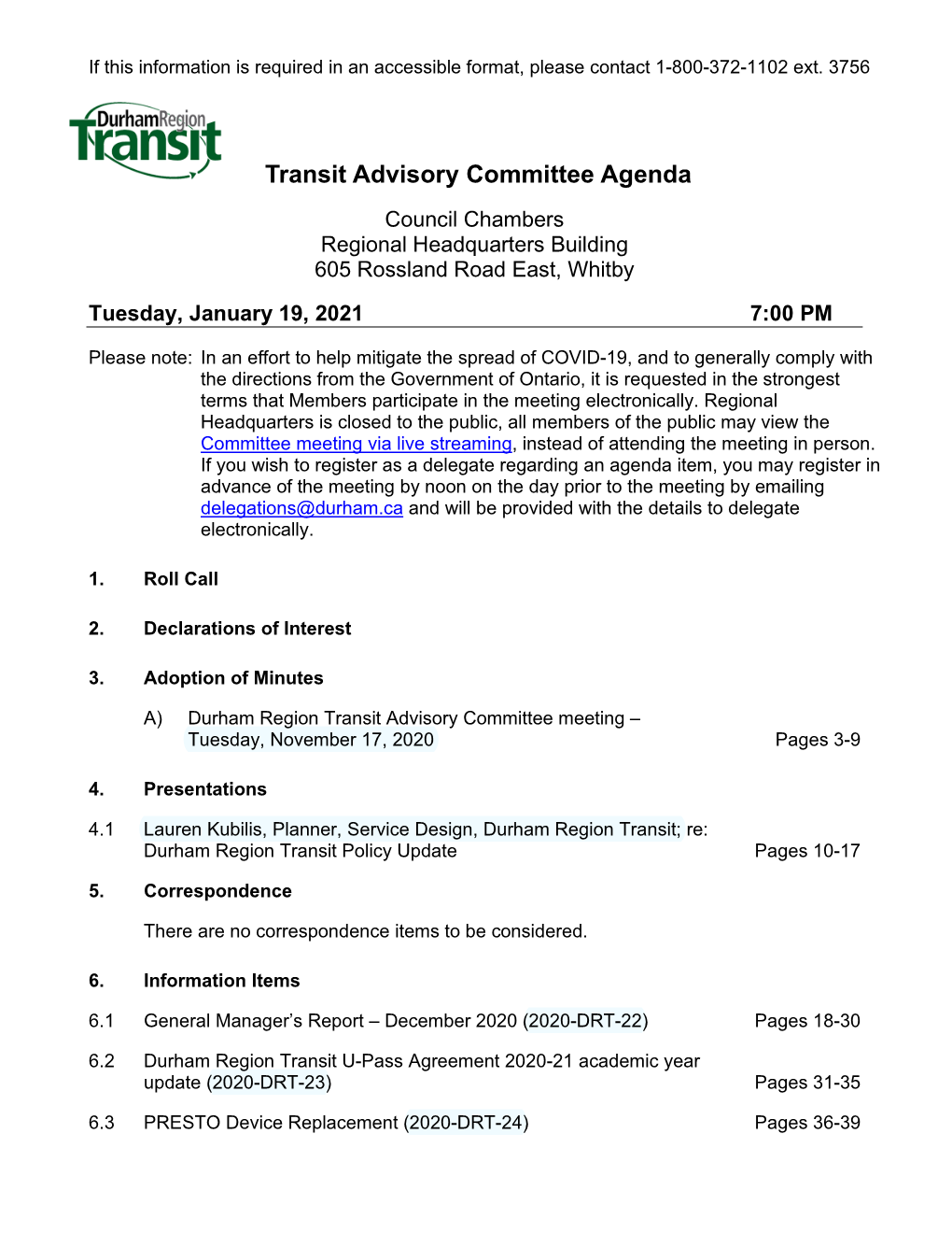 Transit Advisory Committee Agenda Council Chambers Regional Headquarters Building 605 Rossland Road East, Whitby