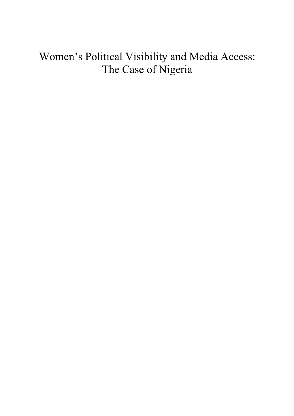 Women's Political Visibility and Media Access: the Case of Nigeria, Edited by Oladokun Omojola