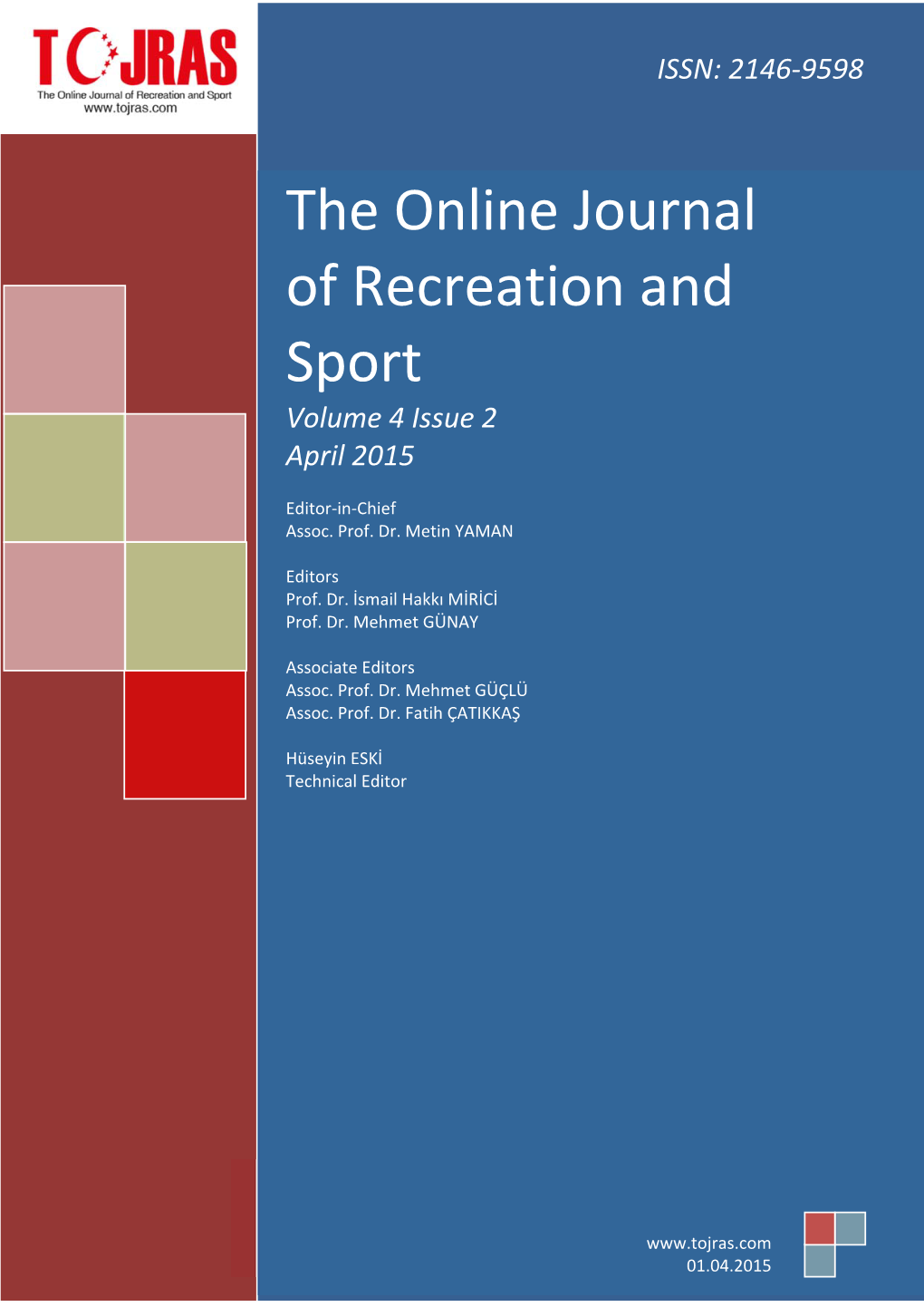 The Online Journal of Recreation and Sport Volume 4 Issue 2 April 2015