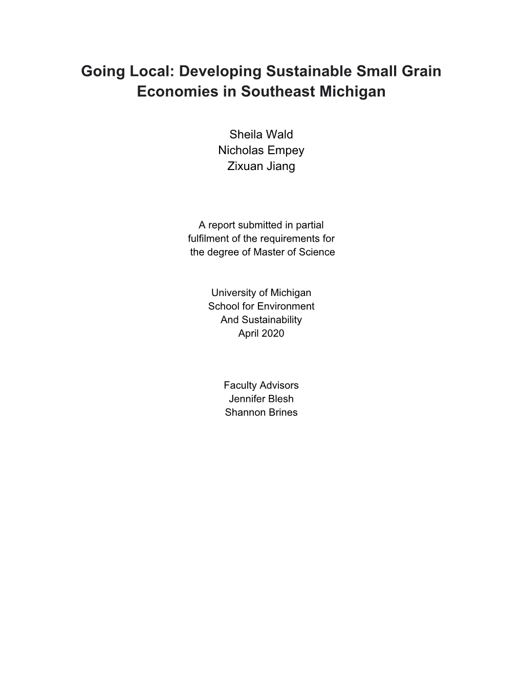 Going Local: Developing Sustainable Small Grain Economies in Southeast Michigan