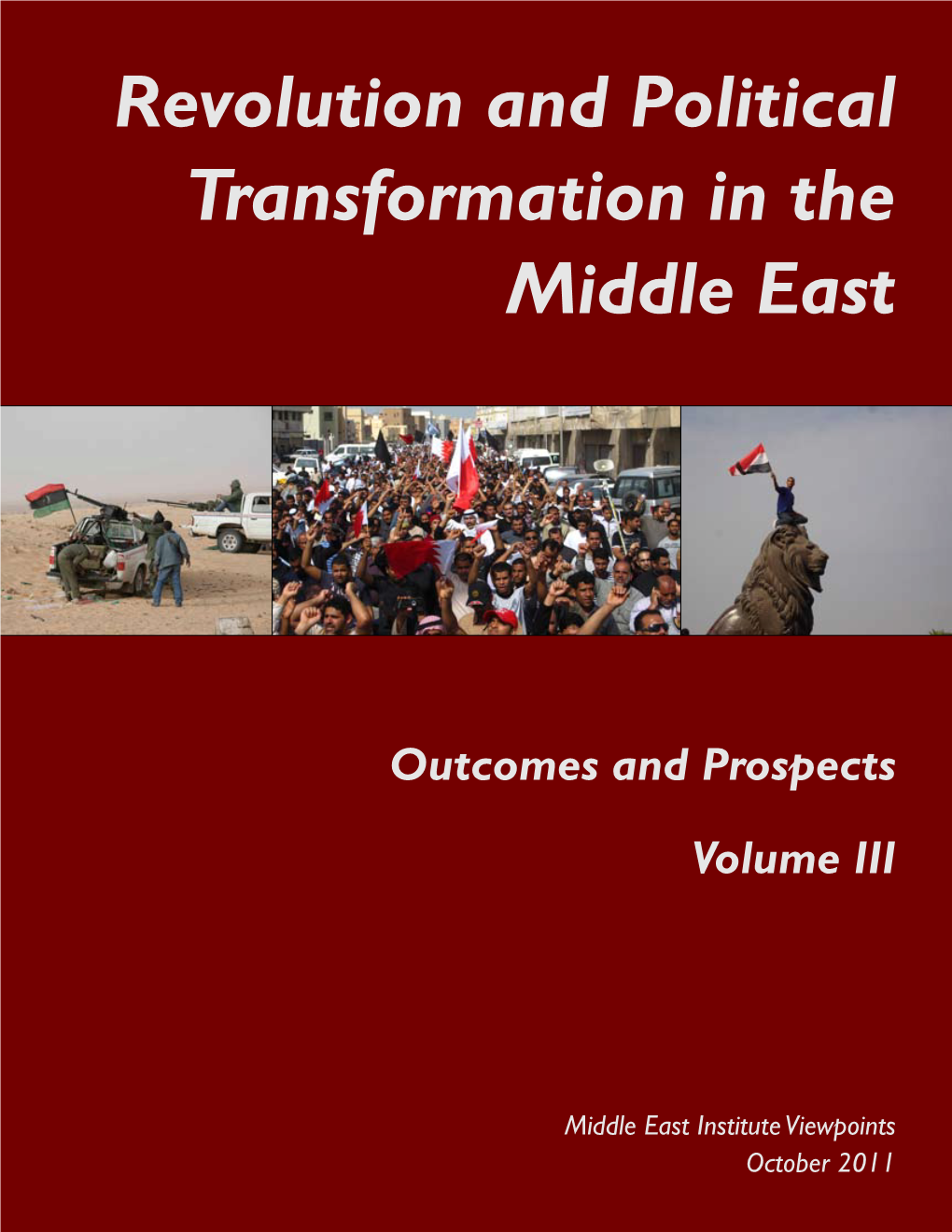 Revolution and Political Transformation in the Middle East, Vol