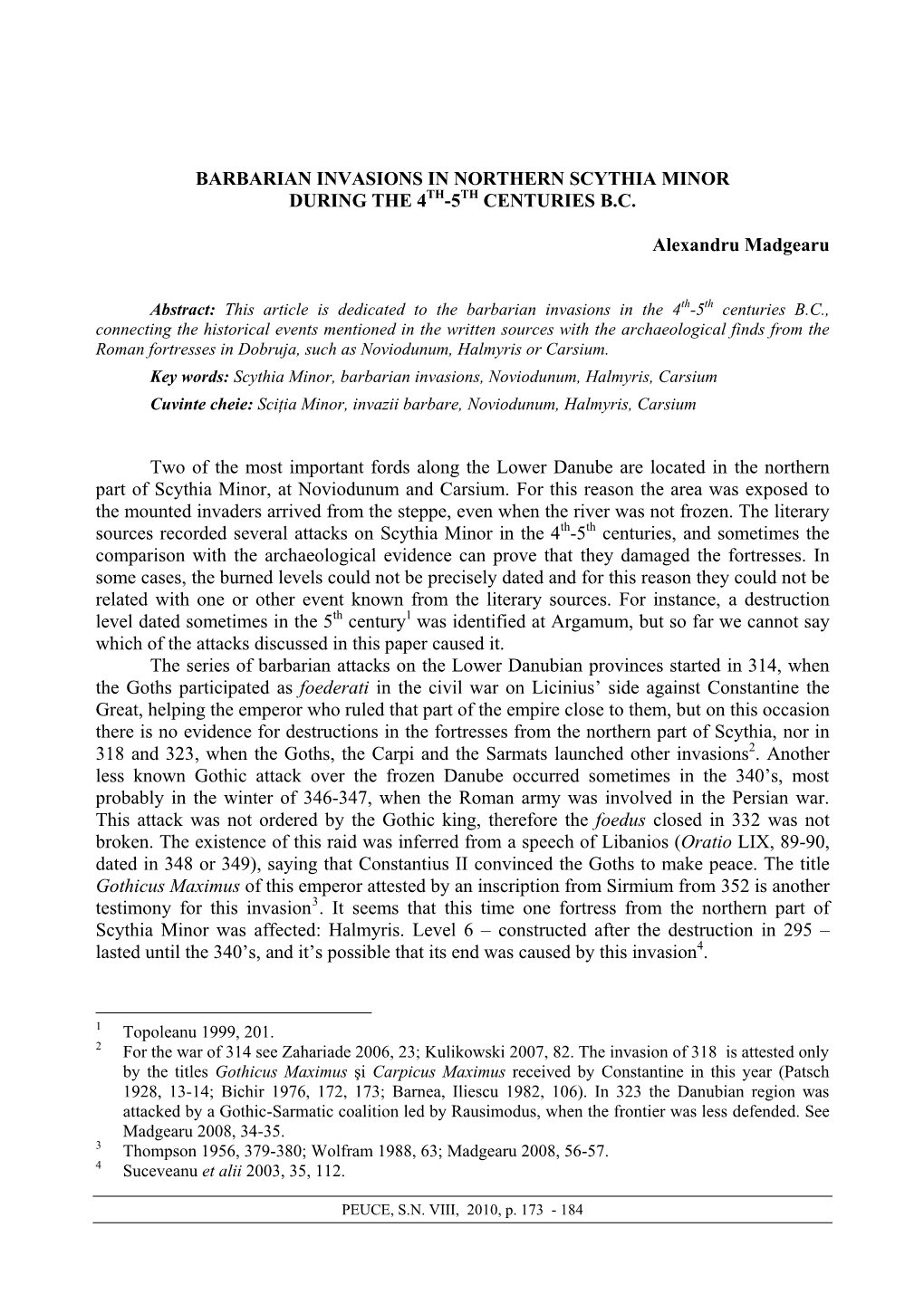 Barbarian Invasions in Northern Scythia Minor During the 4Th-5Th Centuries B.C