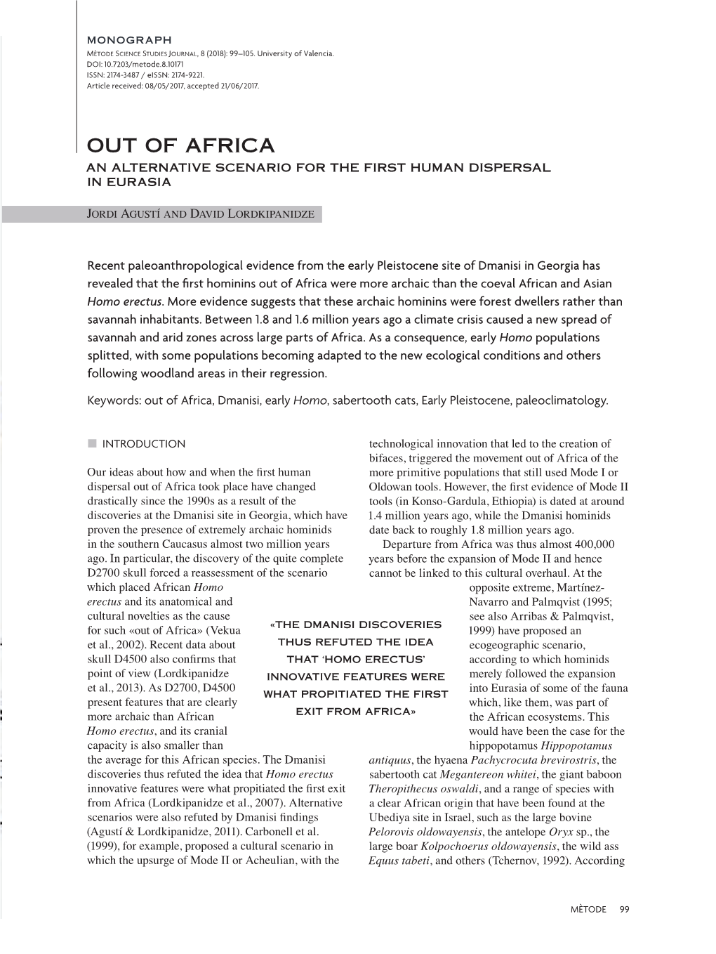 Out of Africa an Alternative Scenario for the First Human Dispersal in Eurasia