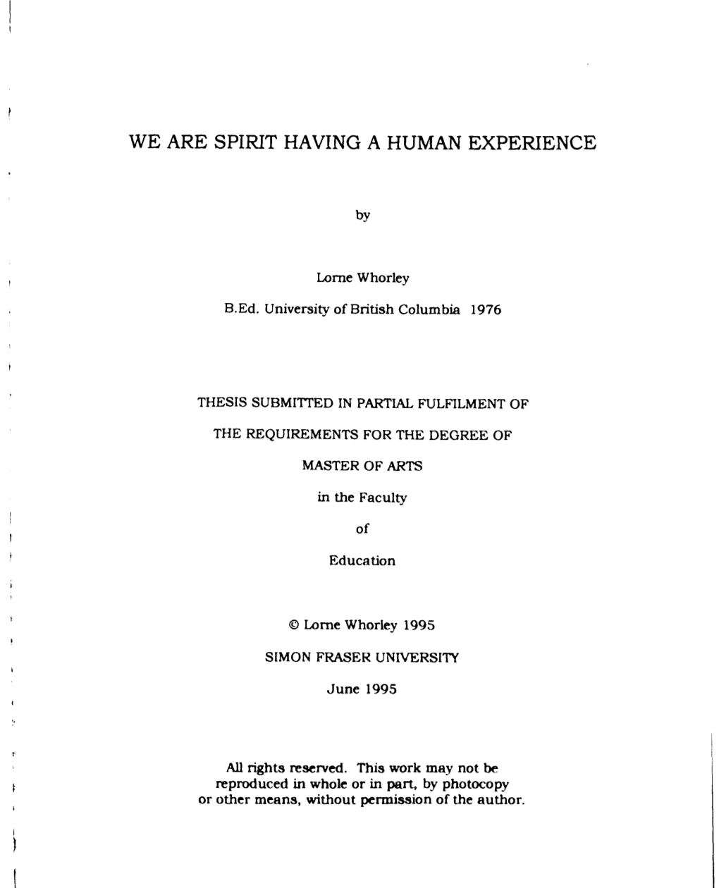 We Are Spirit Having a Human Experience