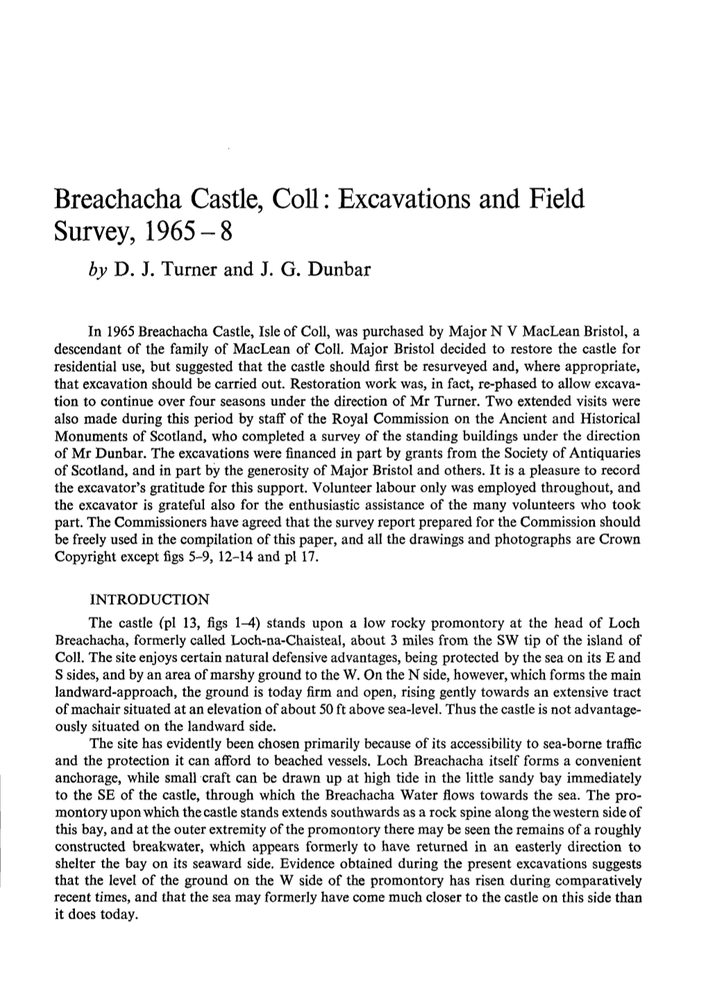 Breachacha Castle, Coll: Excavation Field San D Survey, 1965-8 by D