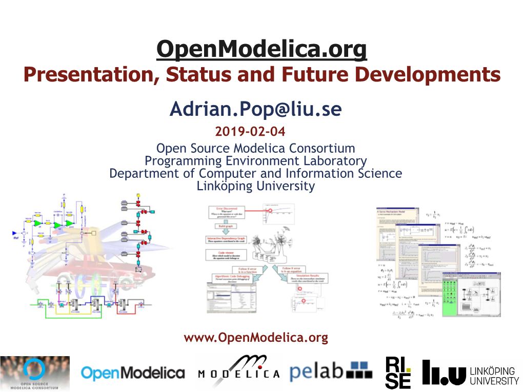 Technical Overview of Openmodelica and Its Development Enviroment