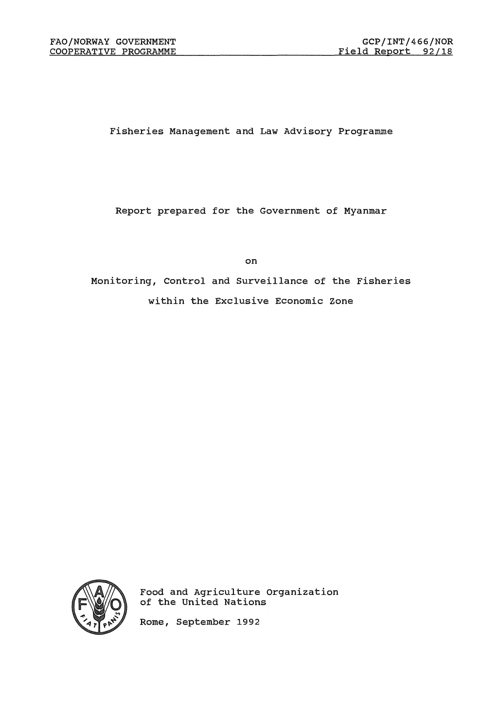 Report Prepared for the Governament of Myanmar on Monitoring, Control