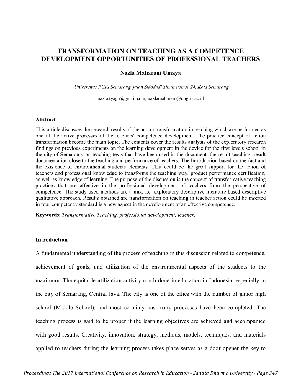 Transformation on Teaching As a Competence Development Opportunities of Professional Teachers