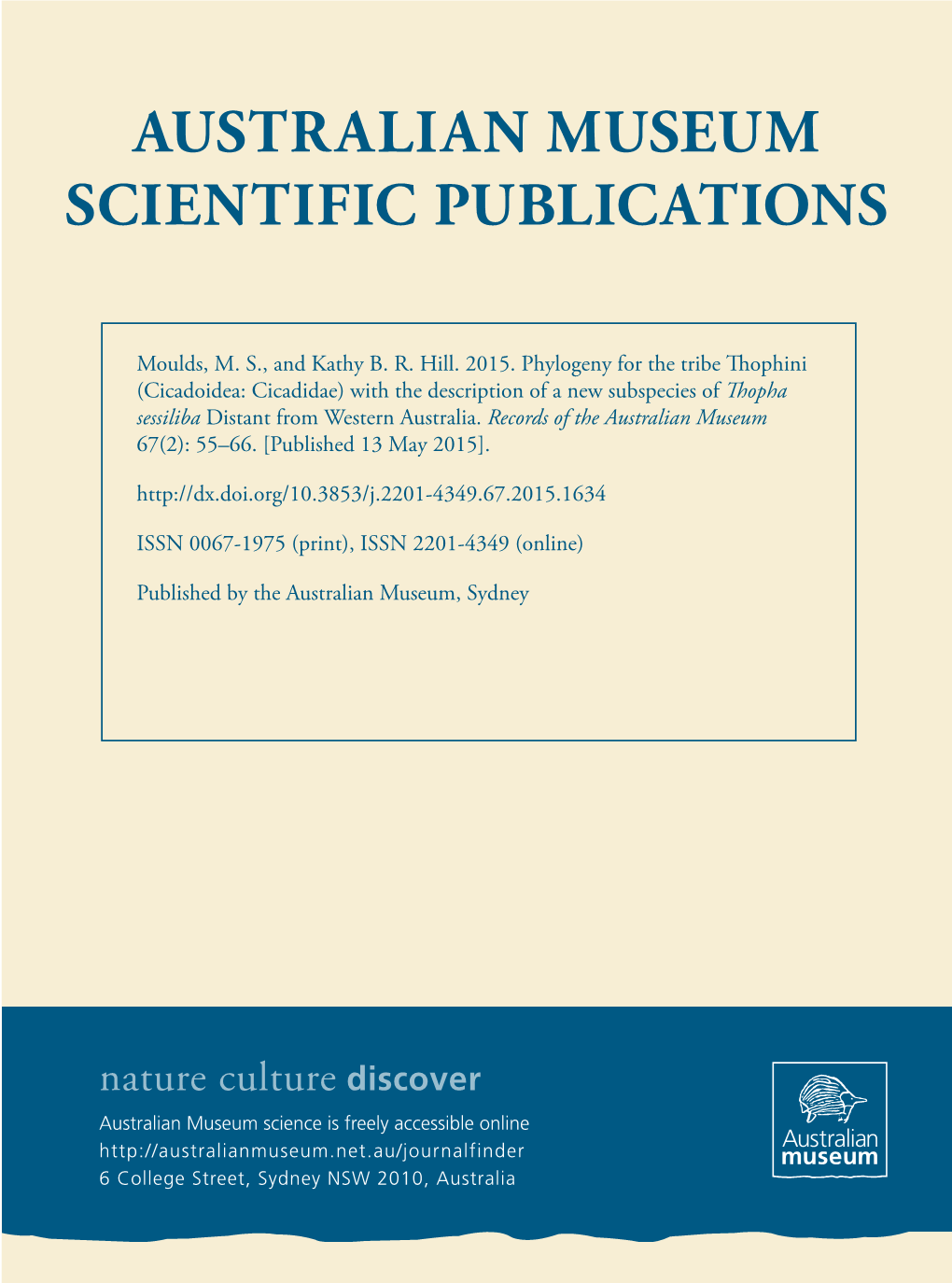 Phylogeny for the Tribe Thophini (Cicadoidea: Cicadidae) with the Description of a New Subspecies of Thopha Sessiliba Distant from Western Australia