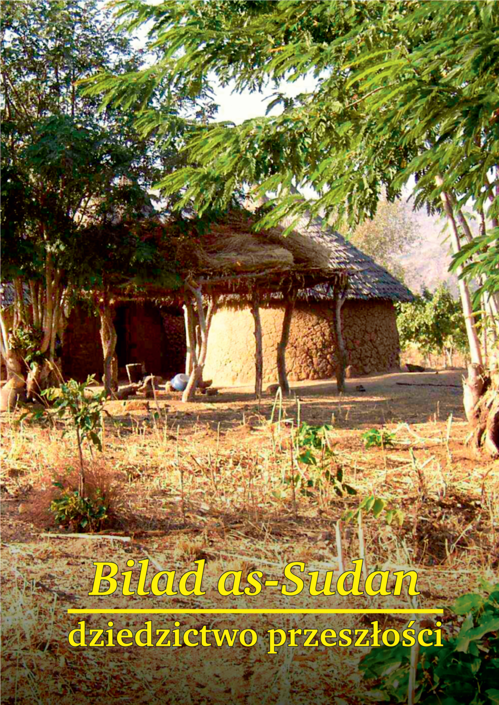 Bilad As Sudan Dziedzictwo