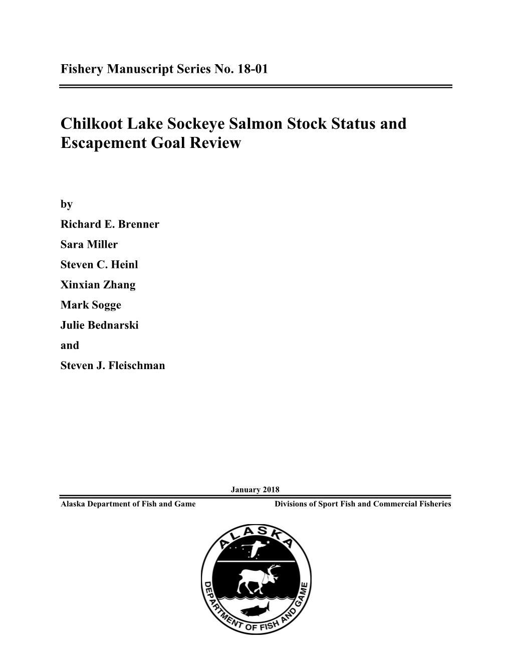 Chilkoot Lake Sockeye Salmon Stock Status and Escapement Goal Review