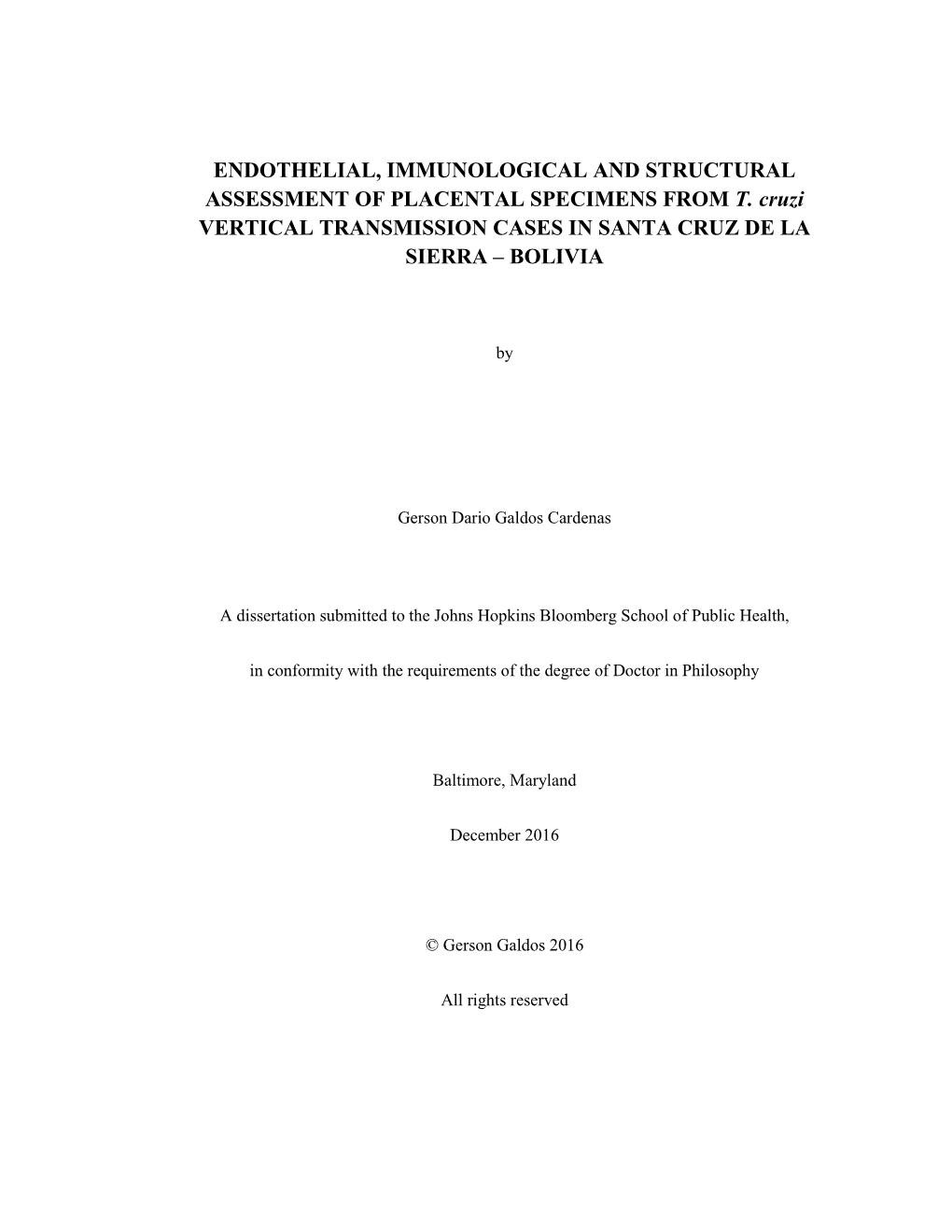 Endothelial, Immunological and Structural Assessment of Placental Specimens from T