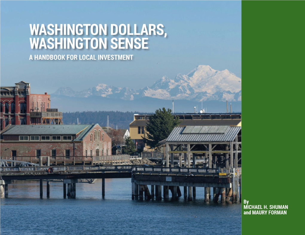 Washington Dollars, Washington Sense a Handbook for Local Investment