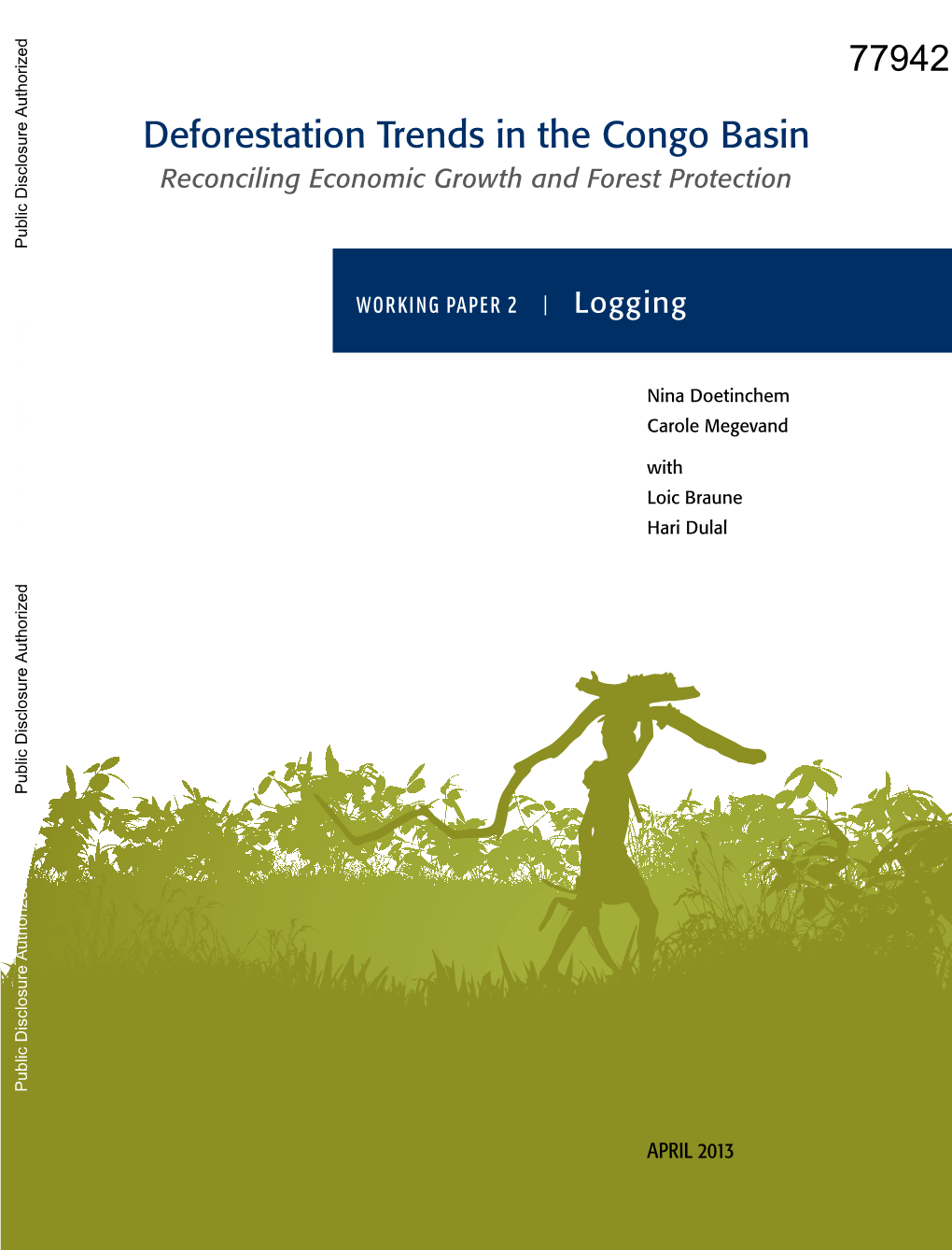 Reconciling Economic Growth and Forest Protection Public Disclosure Authorized