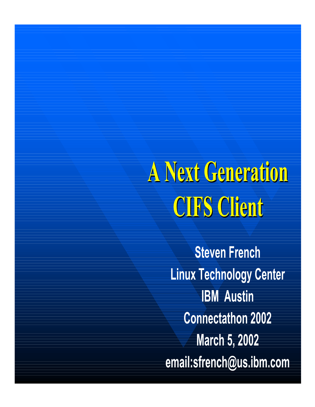 A Next Generation CIFS Client