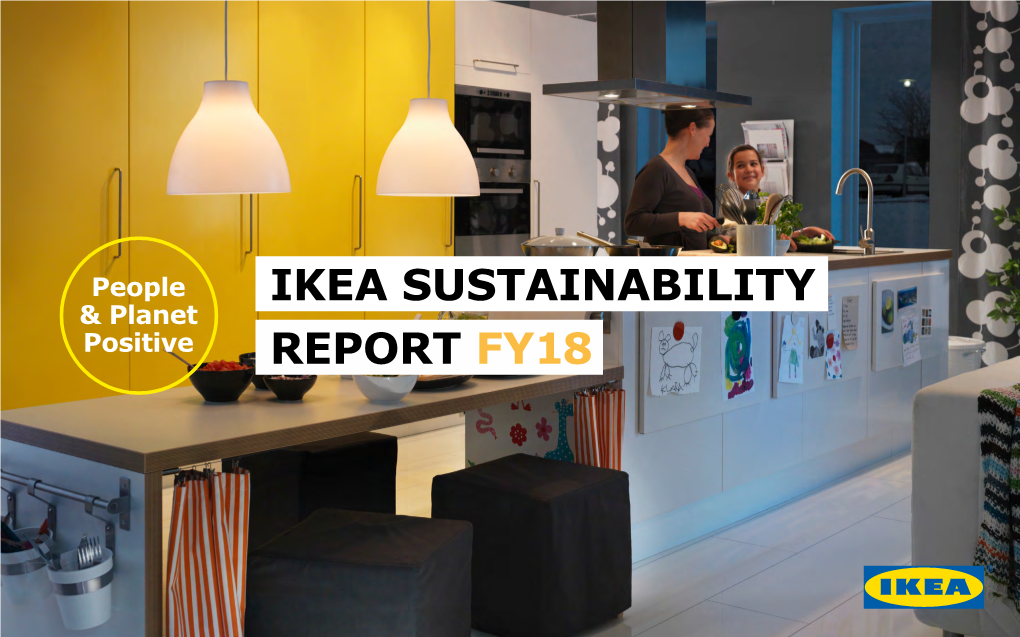 IKEA SUSTAINABILITY REPORT FY18 in This Report