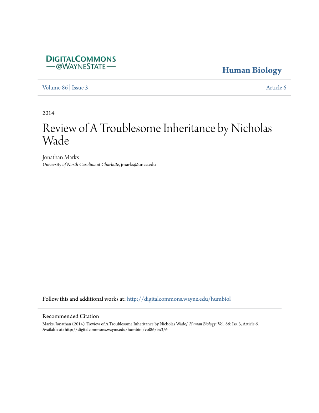 Review of a Troublesome Inheritance by Nicholas Wade Jonathan Marks University of North Carolina at Charlotte, Jmarks@Uncc.Edu