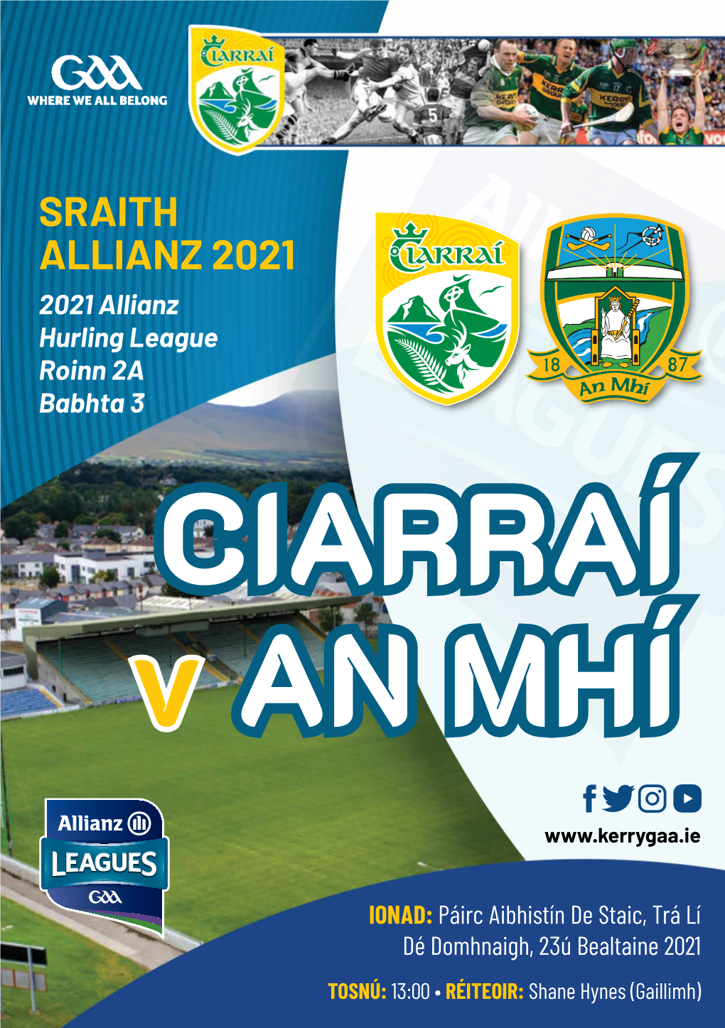 SRAITH ALLIANZ 2021 2021 Allianz Hurling League Roinn 2A Babhta 3 CIARRAÍ V an MHÍ