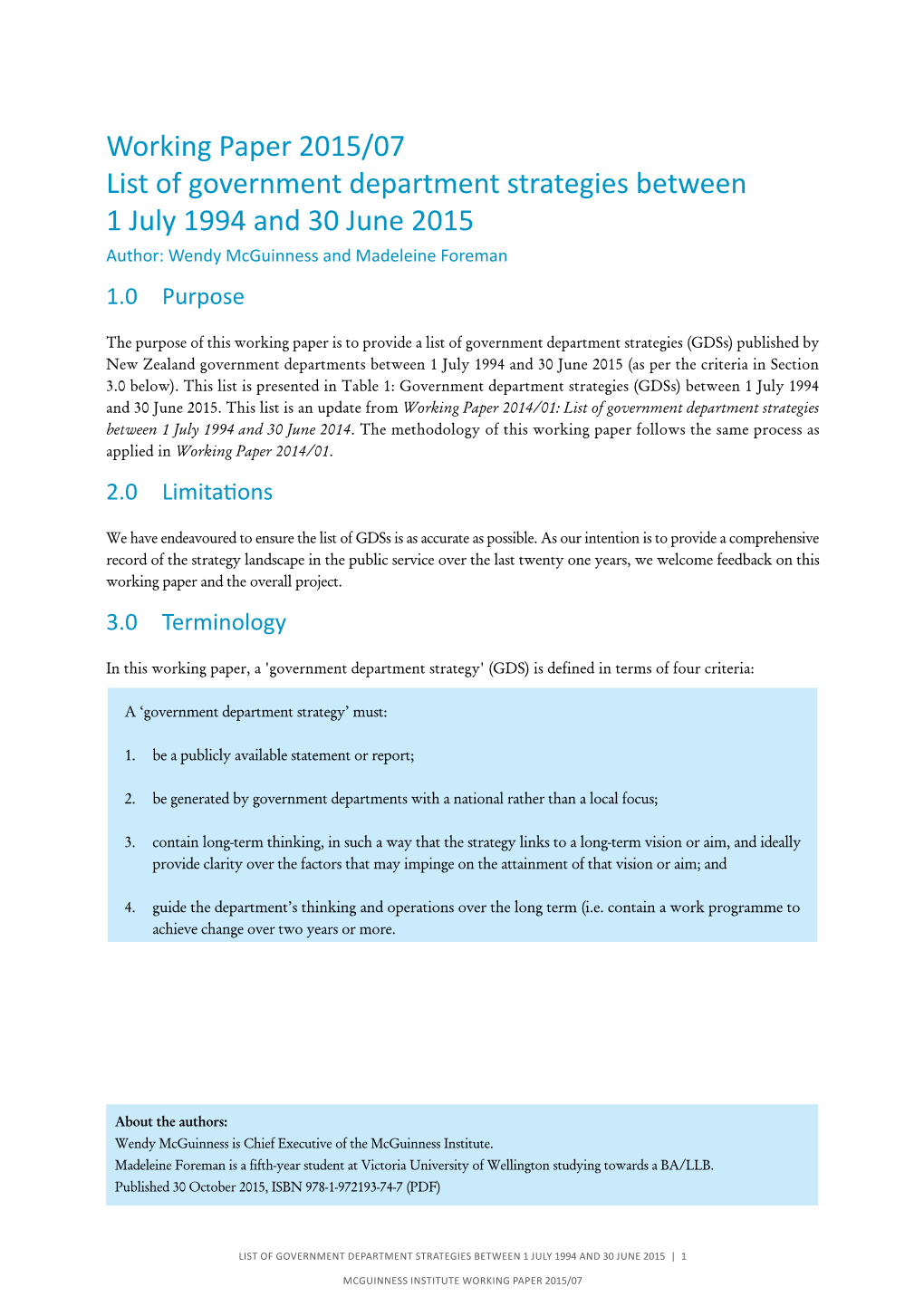 Working Paper 2015/07 List of Government Department Strategies Between 1 July 1994 and 30 June 2015 Author: Wendy Mcguinness and Madeleine Foreman 1.0 Purpose