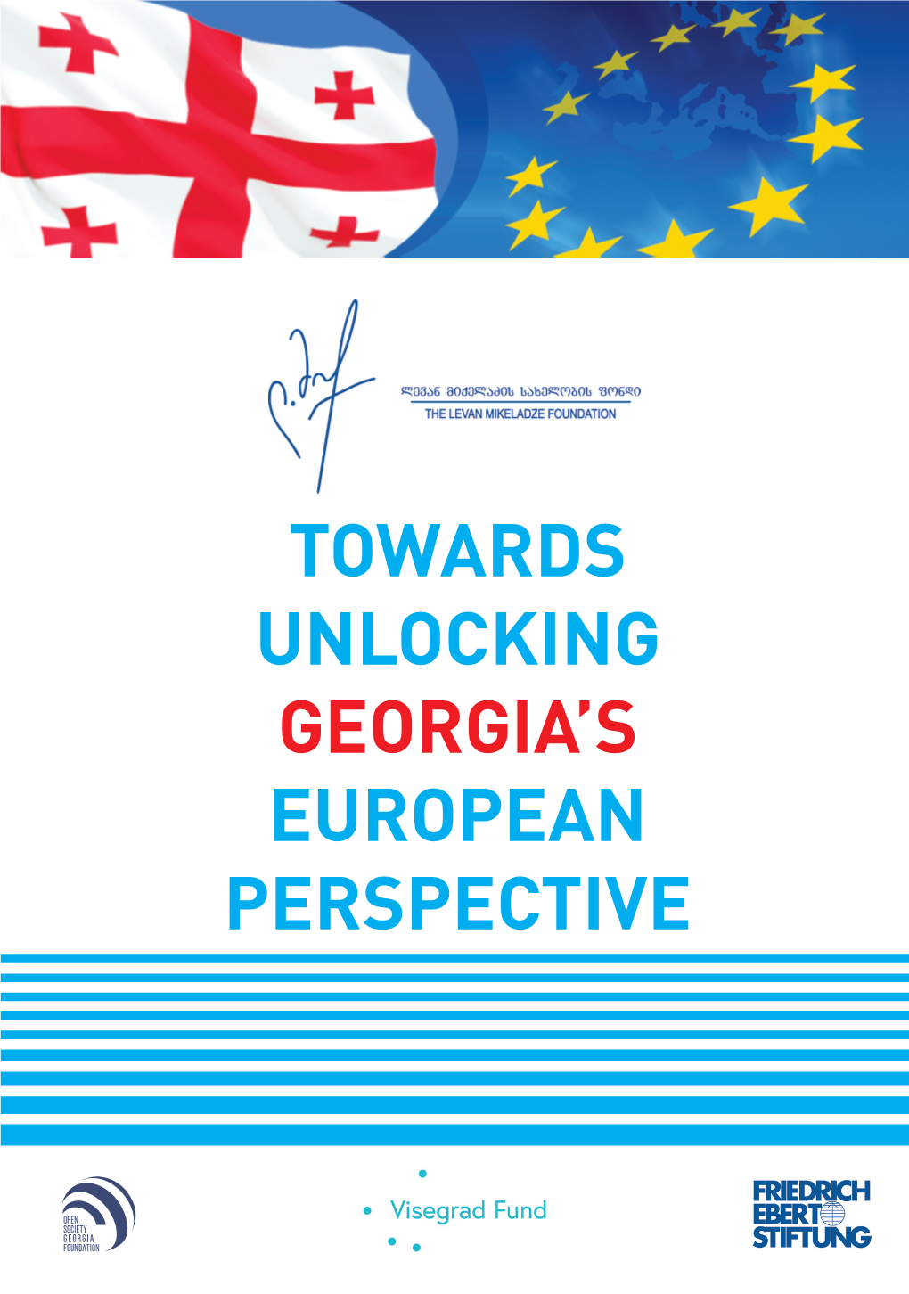 Towards Unlocking Georgia's European Perspective