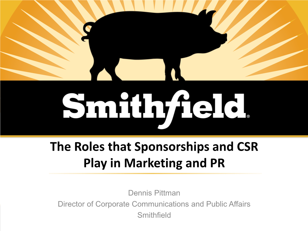 The Roles That Sponsorships and CSR Play in Marketing and PR