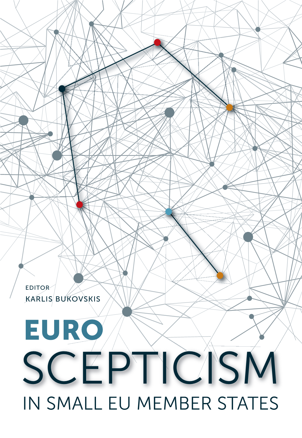 Euroscepticism in Small EU Member States