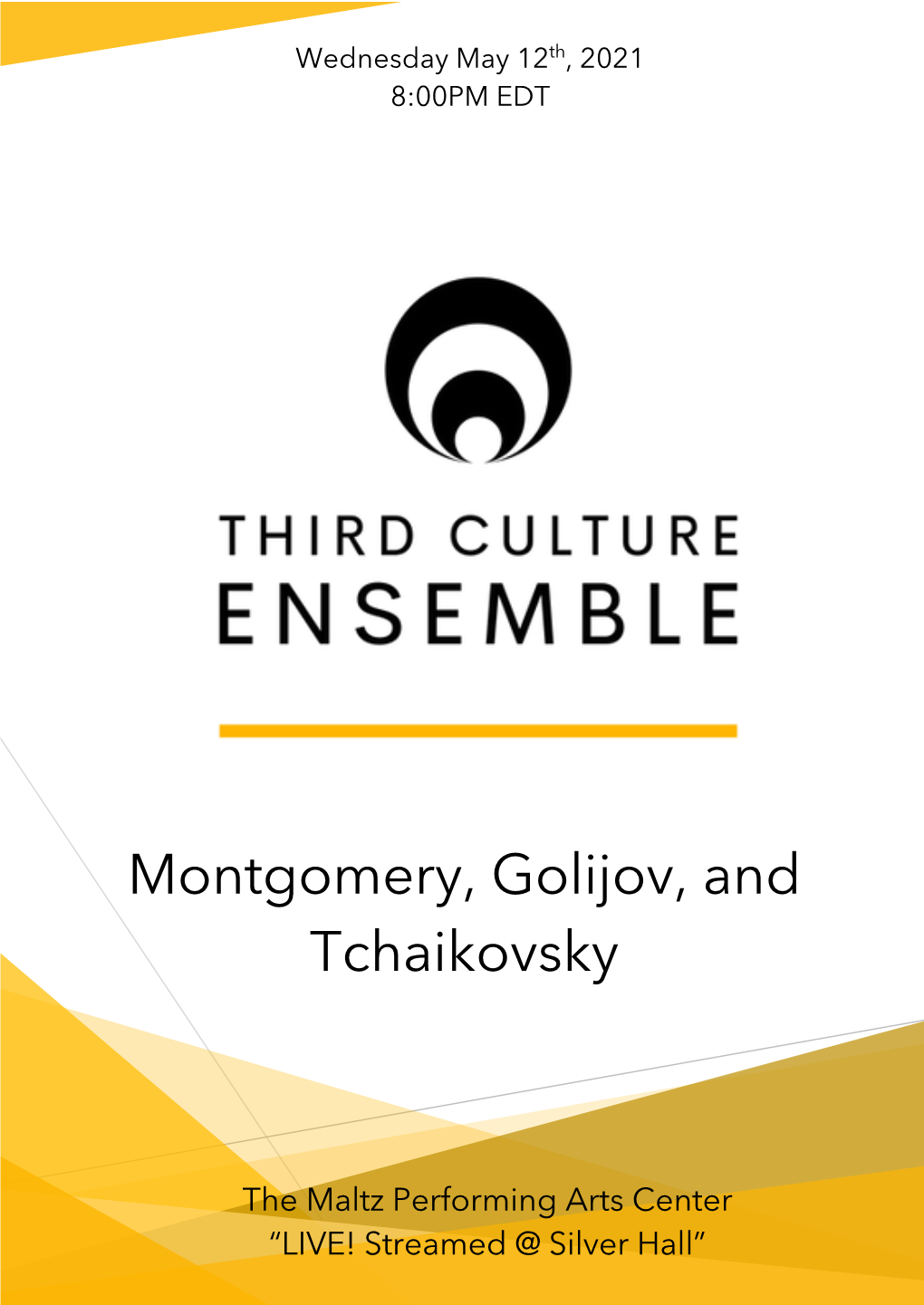 Montgomery, Golijov, and Tchaikovsky