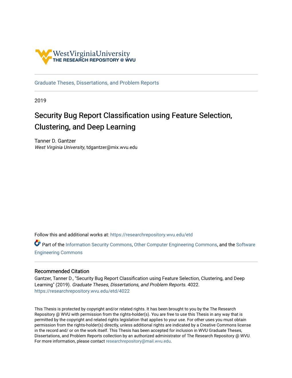 Security Bug Report Classification Using Feature Selection, Clustering, and Deep Learning Tanner D