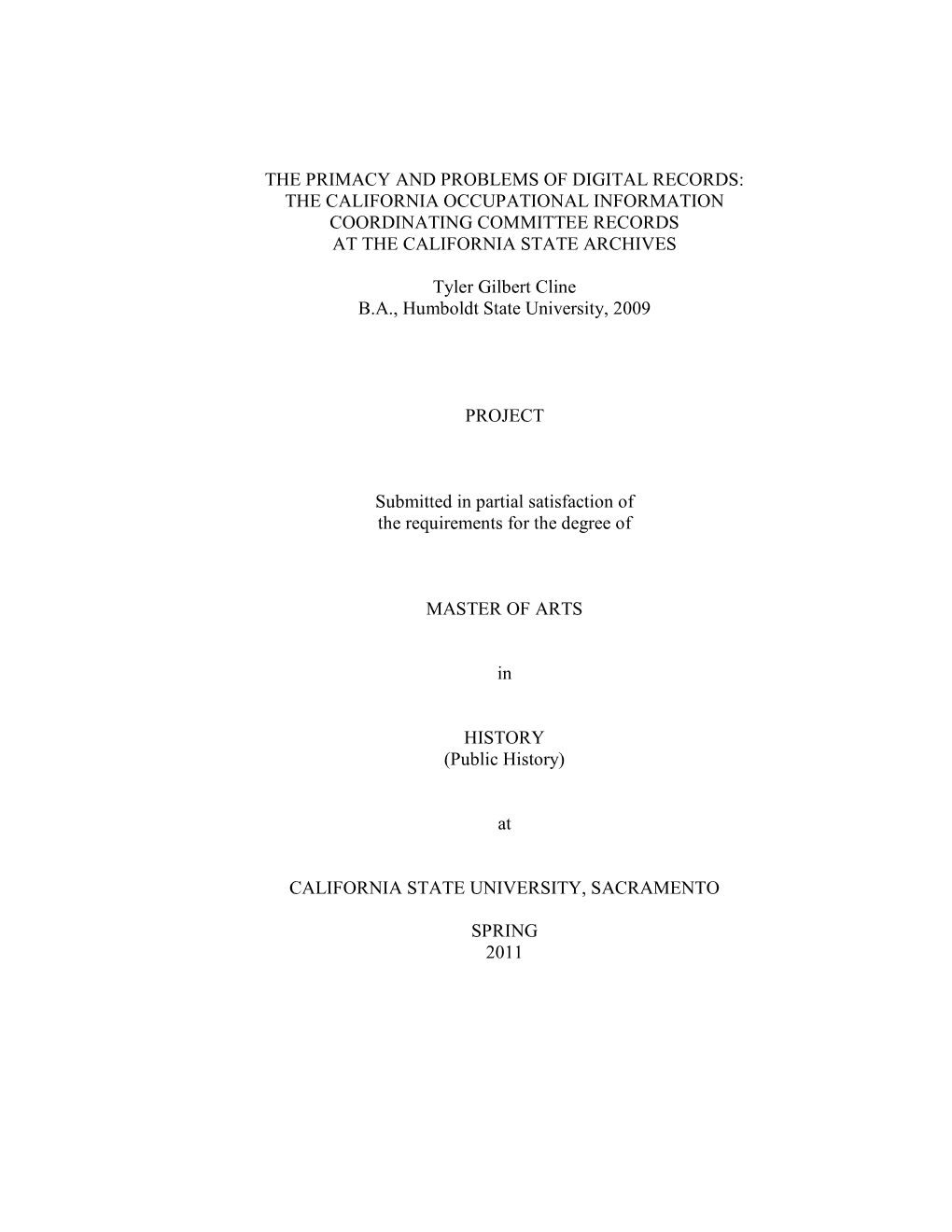 The Primacy and Problems of Digital Records: the California Occupational Information Coordinating Committee Records at the California State Archives