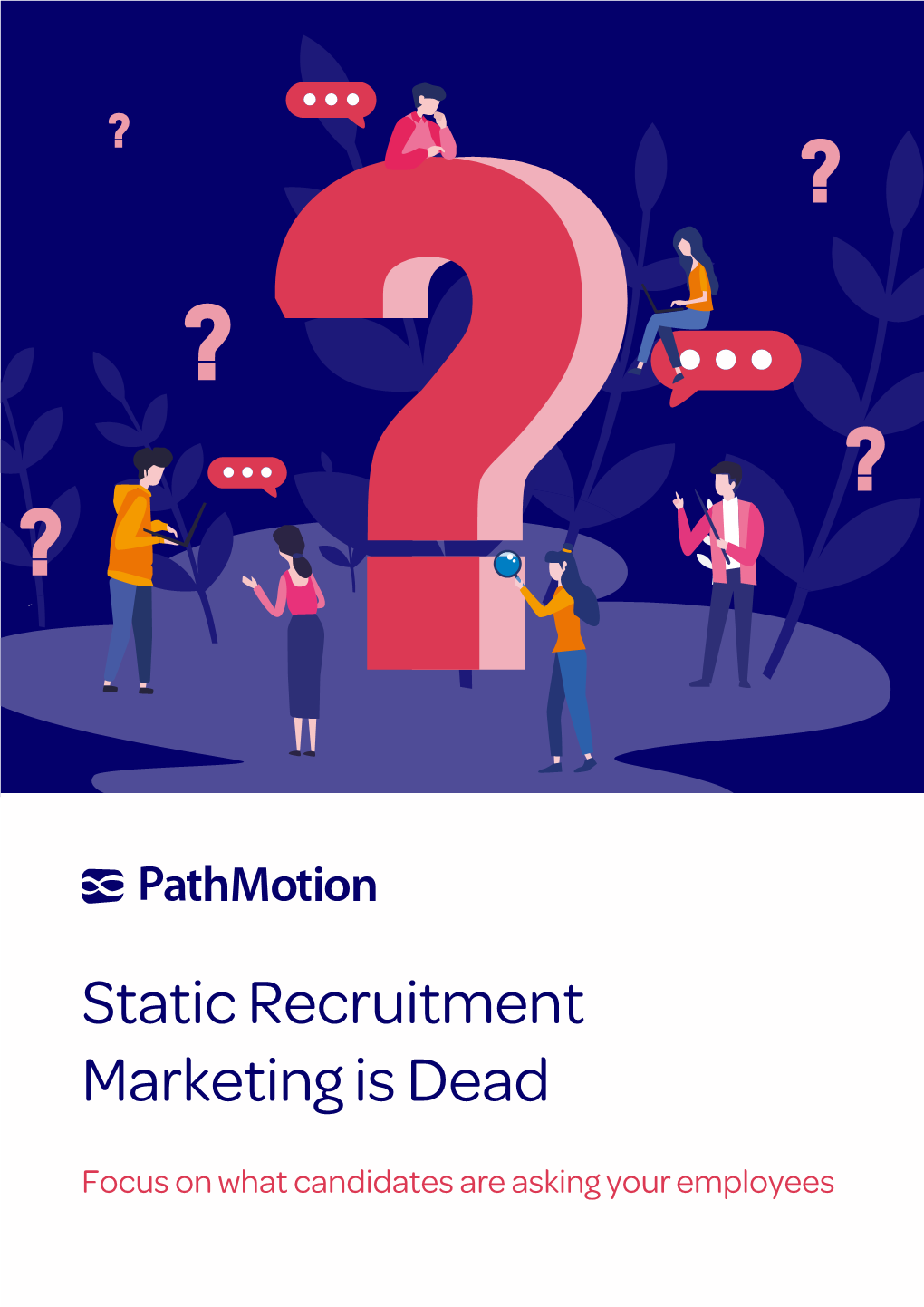 Static Recruitment Marketing Is Dead