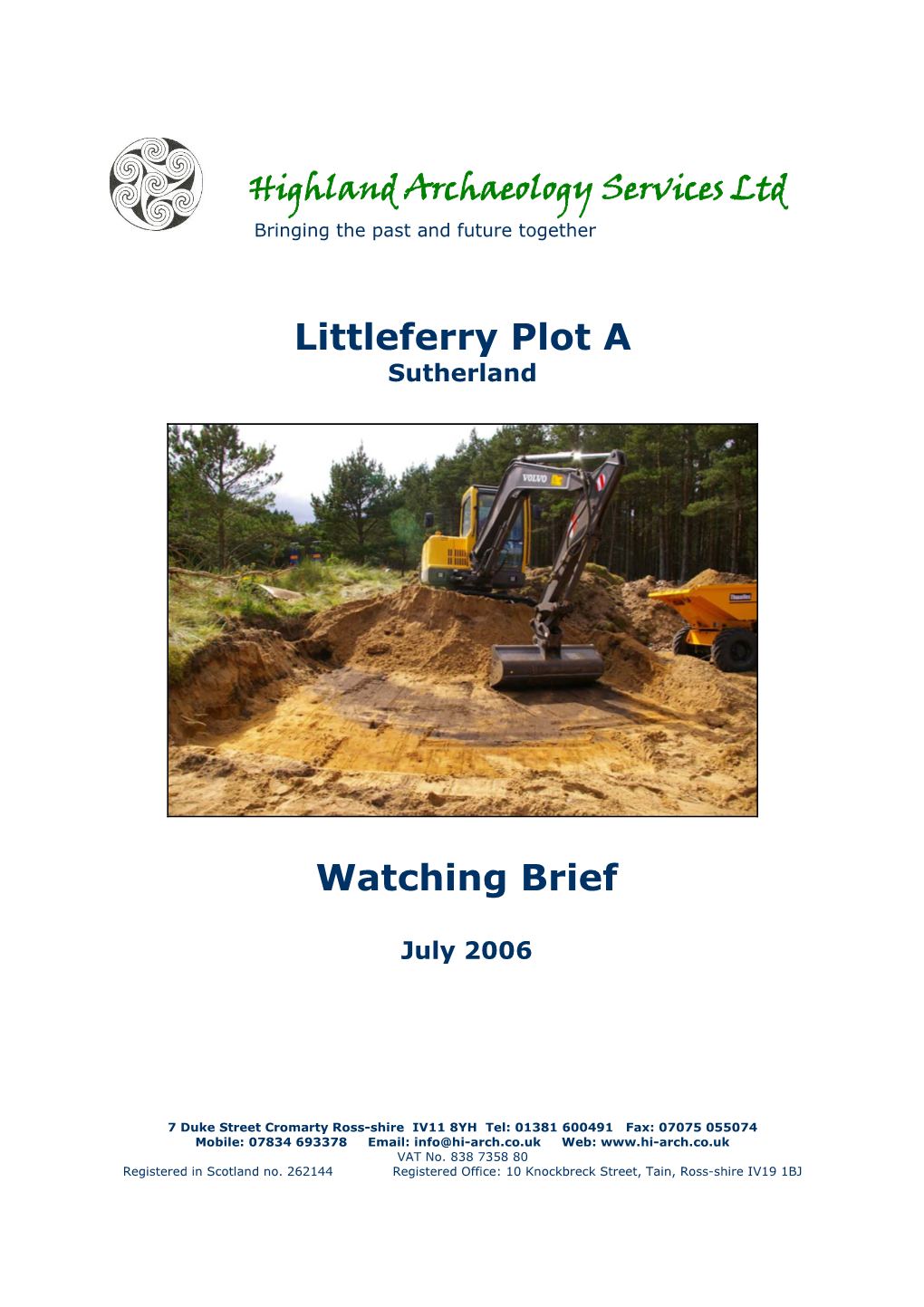 Littleferry Plot a Watching Brief