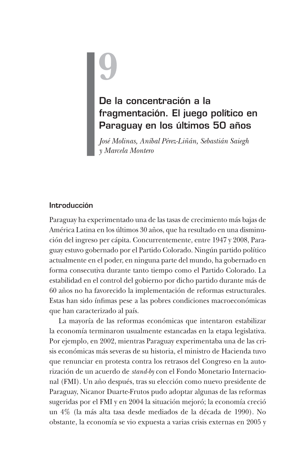 De La Concentración a La Fragmentación. El Juego Político En Paraguay En Los Últimos 50 Años José Molinas, Aníbal Pérez-Liñán, Sebastián Saiegh Y Marcela Montero