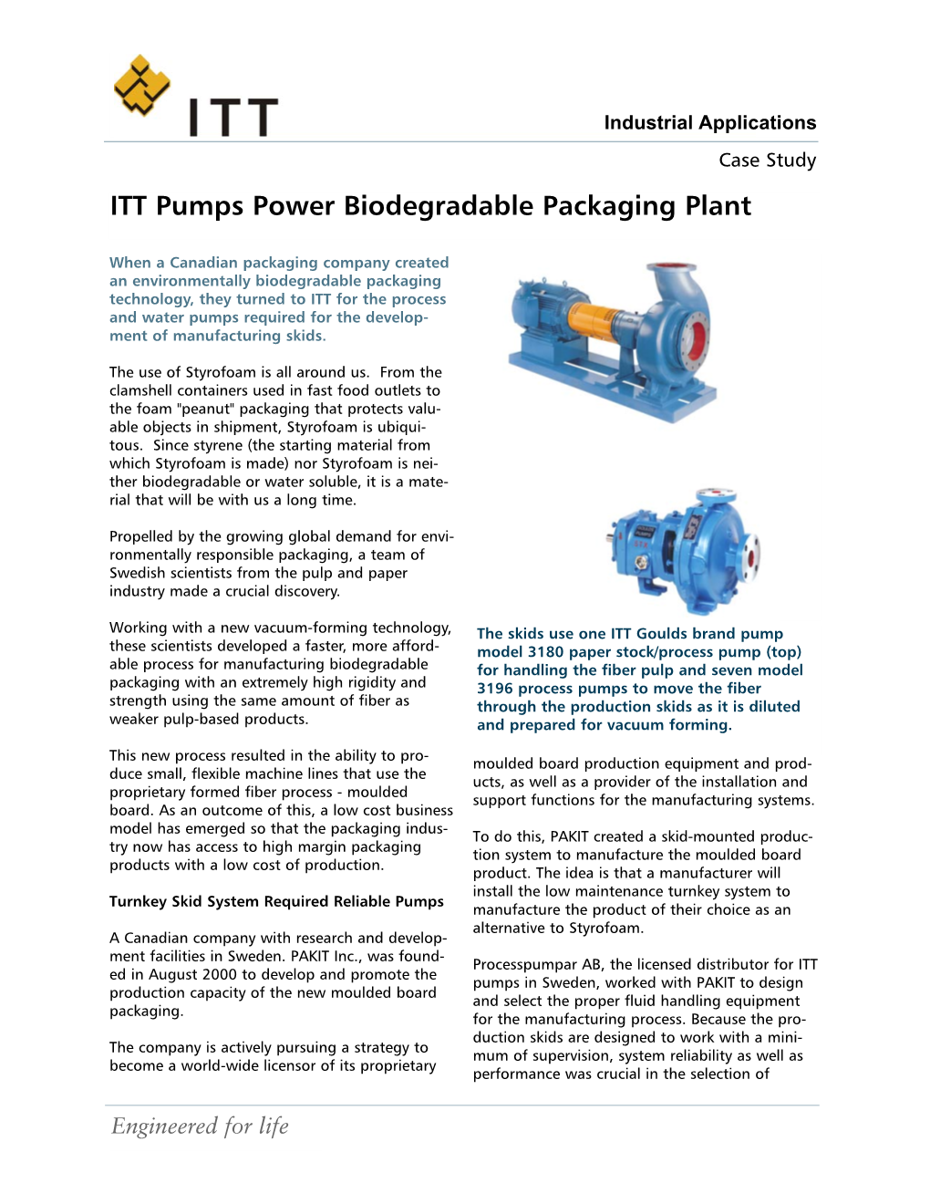 ITT Pumps Power Biodegradable Packaging Plant