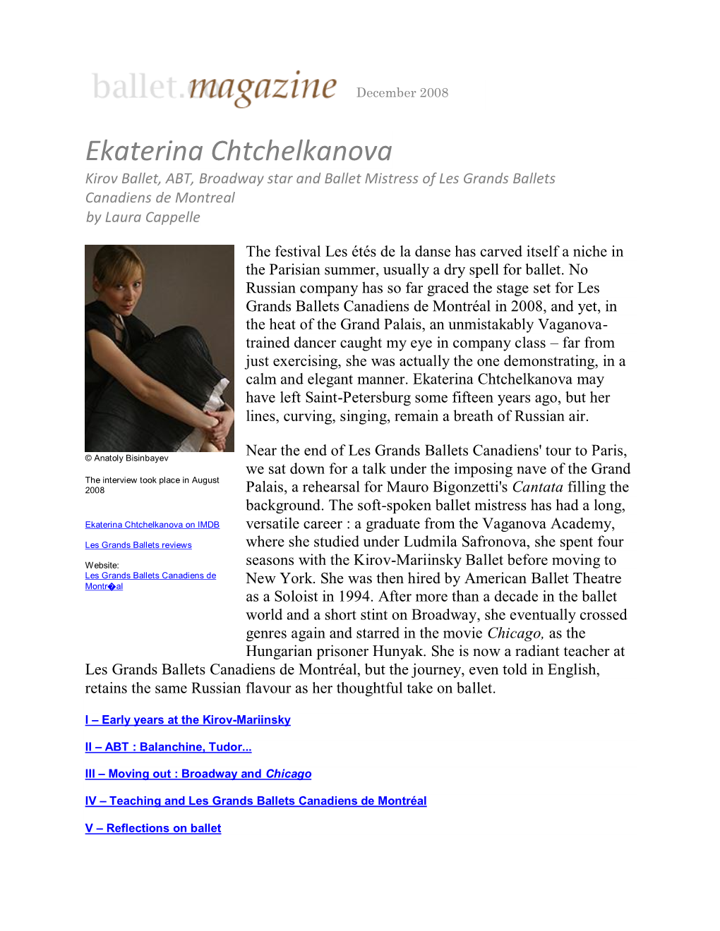 Ekaterina Chtchelkanova Kirov Ballet, ABT, Broadway Star and Ballet Mistress of Les Grands Ballets Canadiens De Montreal by Laura Cappelle