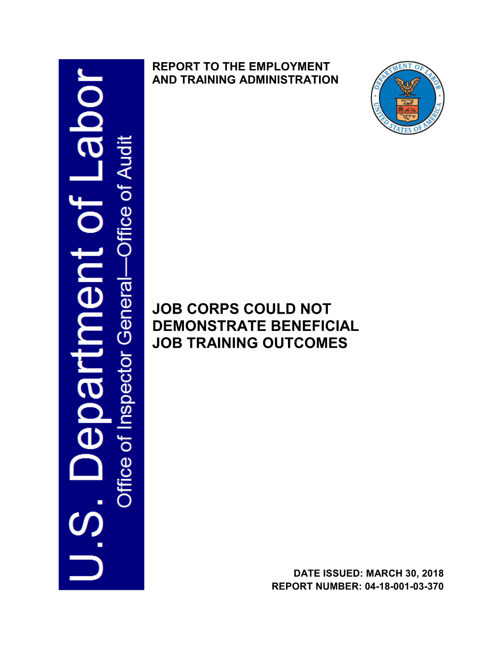 Job Corps Could Not Demonstrate Beneficial Job Training Outcomes