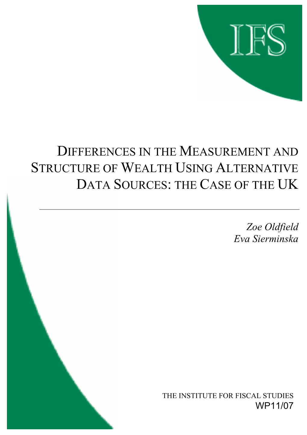 Differences in the Measurement and Structure of Wealth Using Alternative Data Sources: the Case of UK