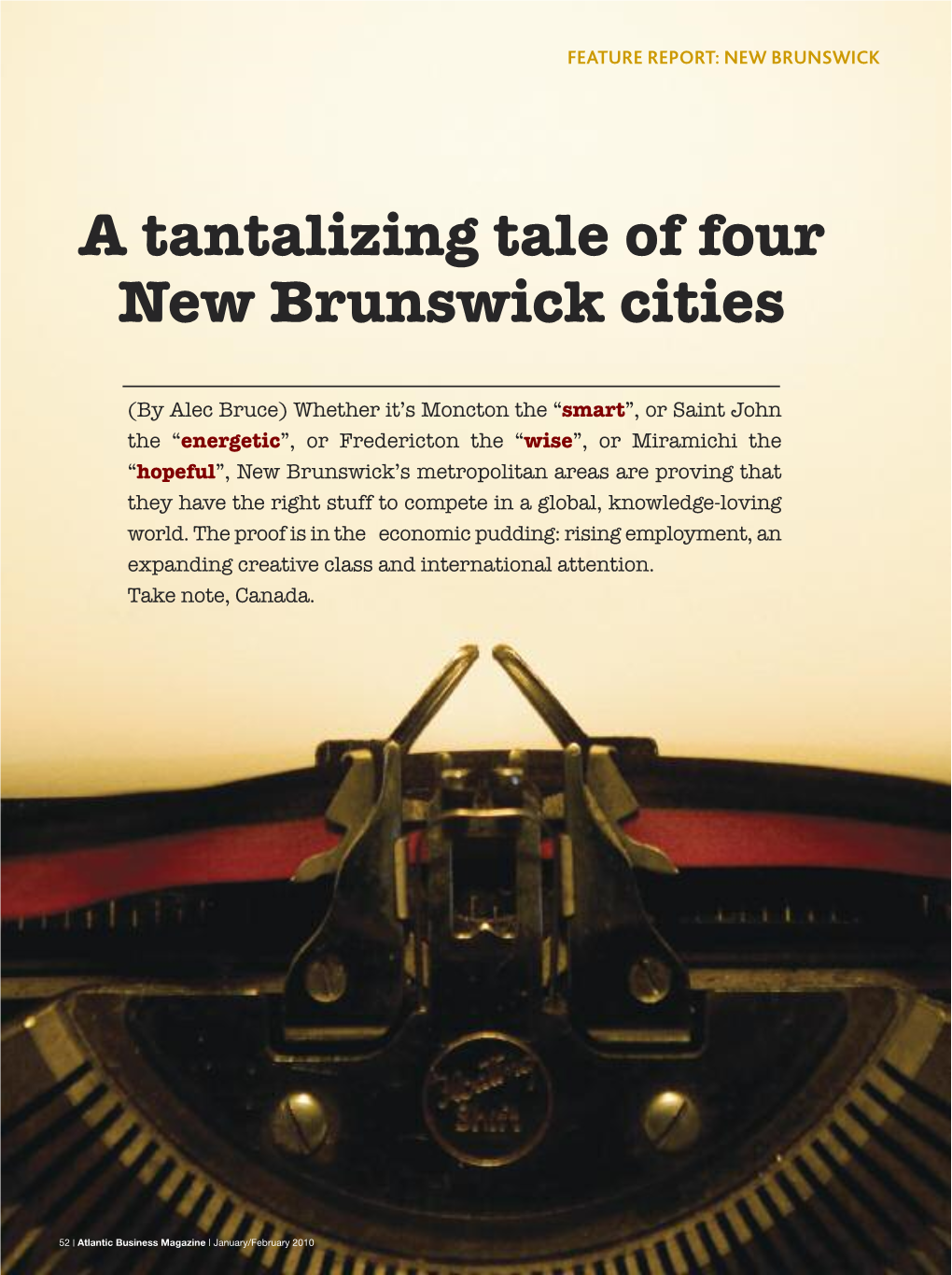 A Tantalizing Tale of Four New Brunswick Cities