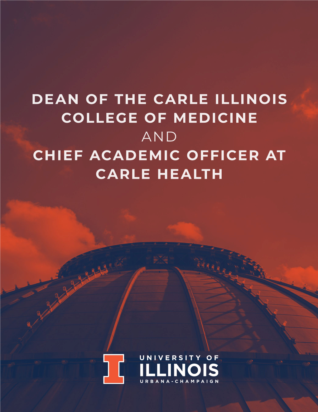 Dean of the Carle Illinois College of Medicine and Chief Academic Officer at Carle Health Leadership Profile